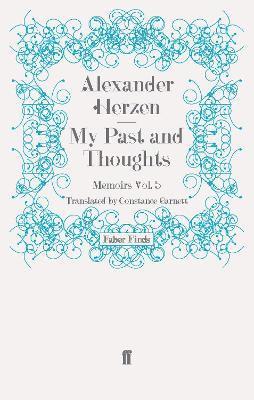bokomslag My Past and Thoughts: Memoirs Volume 5
