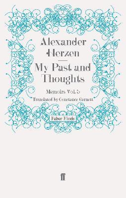 bokomslag My Past and Thoughts: Memoirs Volume 5