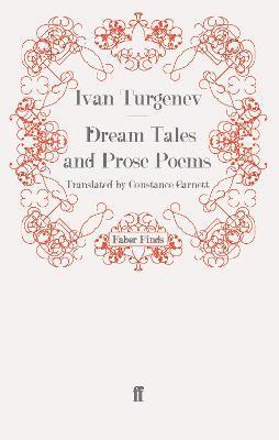 Ivan Turgenev - Dream Tales and Prose Poems, Häftad