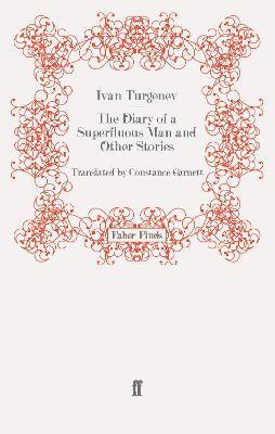 bokomslag The Diary of a Superfluous Man and Other Stories