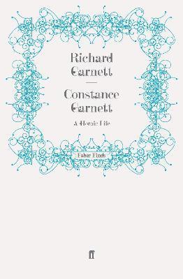 Richard Garnett - Constance Garnett, Häftad