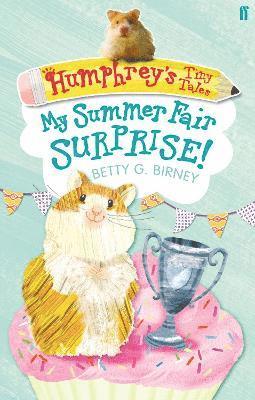 Betty G. Birney - Humphrey's Tiny Tales 2: My Summer Fair Surprise!, Häftad
