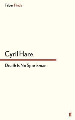Death Is No Sportsman
