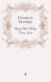 bokomslag Sing Me Who You Are