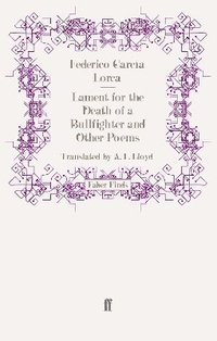 bokomslag Lament for the Death of a Bullfighter and Other Poems