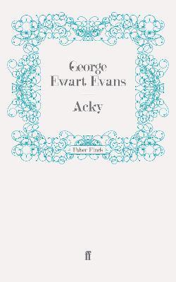 George Ewart Evans - Acky, Häftad