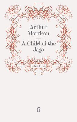 A Child of the Jago 1