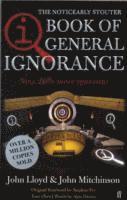 QI: The Book of General Ignorance - The Noticeably Stouter Edition