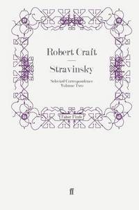bokomslag Stravinsky: Selected Correspondence Volume 2