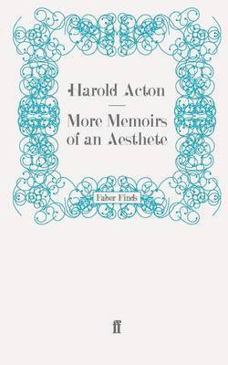 More Memoirs of an Aesthete