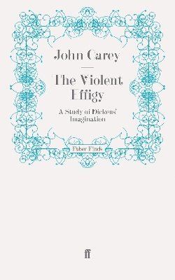 John Carey, Professor John Carey - Violent Effigy, Häftad