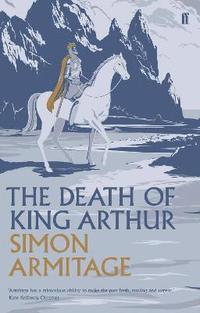 bokomslag The Death of King Arthur