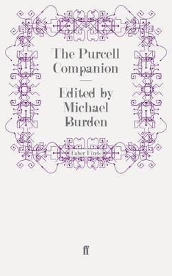 Michael Burden - The Purcell Companion, Häftad