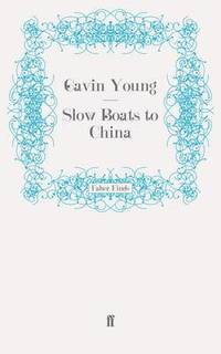 bokomslag Slow Boats to China
