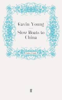 bokomslag Slow Boats to China