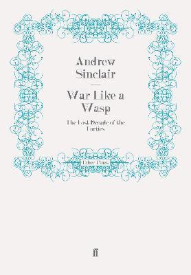 Andrew Sinclair - War Like a Wasp, Häftad