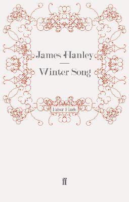 James Hanley - Winter Song, Häftad