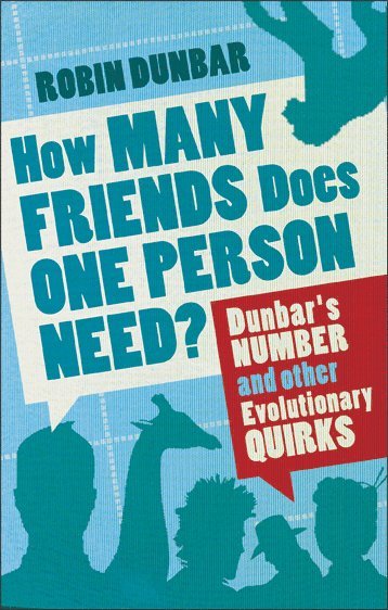 Robin Dunbar, Professor Robin Dunbar - How Many Friends Does One Person Need?, Häftad