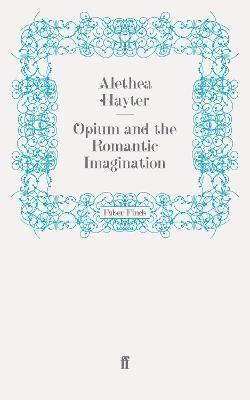 Opium and the Romantic Imagination 1