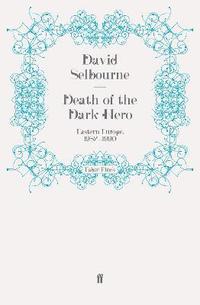 bokomslag Death of the Dark Hero