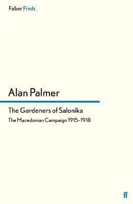 bokomslag The Gardeners of Salonika