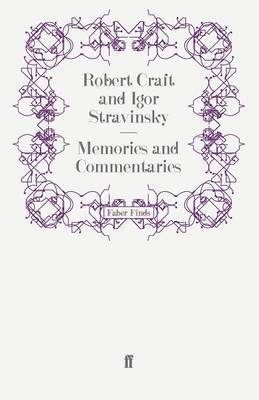 Robert Craft - Memories and Commentaries, Häftad