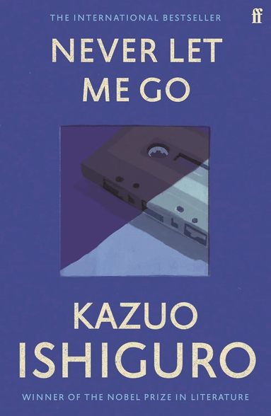 Kazuo Ishiguro - Never Let Me Go, Häftad