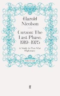 bokomslag Curzon: The Last Phase, 1919-1925