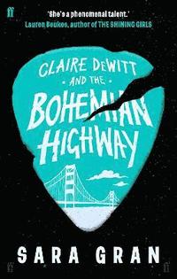 bokomslag Claire DeWitt and the Bohemian Highway