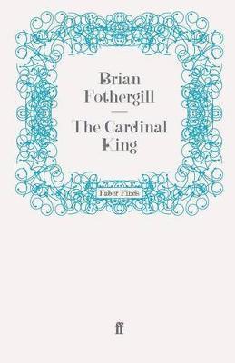 Brian Fothergill - Cardinal King, Häftad
