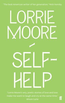 Lorrie Moore - Self-Help, Häftad