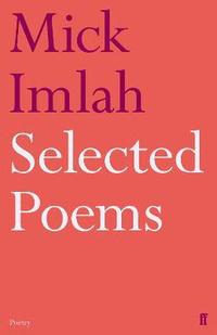 bokomslag Selected Poems of Mick Imlah