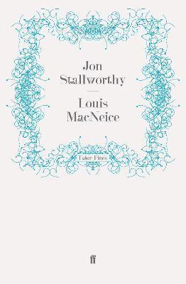 Jon Stallworthy - Louis MacNeice, Häftad