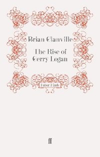 bokomslag The Rise of Gerry Logan