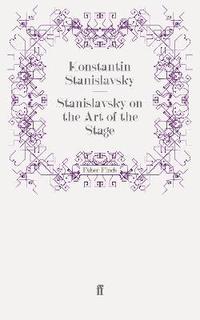 bokomslag Stanislavsky on the Art of the Stage