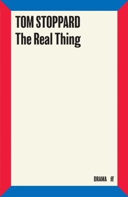 Tom Stoppard - Real Thing, Häftad