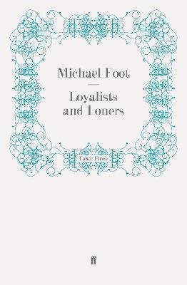 Loyalists and Loners