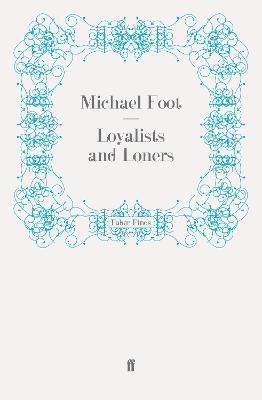 Loyalists and Loners 1