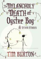 bokomslag Melancholy death of oyster boy