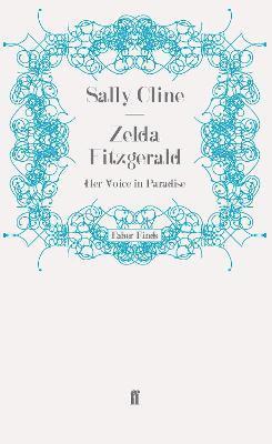 Sally Cline - Zelda Fitzgerald, Häftad