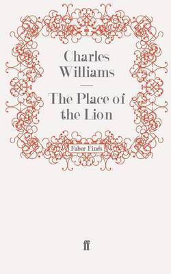 Charles Williams - Place of the Lion, Häftad
