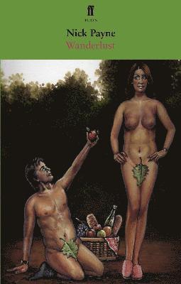 Nick Payne - Wanderlust, Häftad