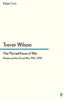 Trevor Wilson - Myriad Faces of War, Häftad