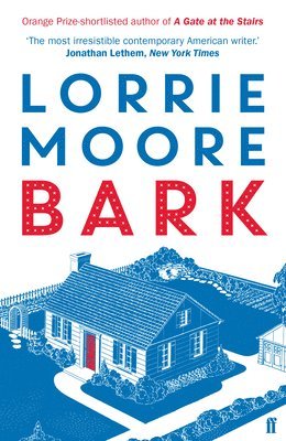 Lorrie Moore - Bark, Häftad