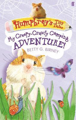 Betty G. Birney - Humphrey's Tiny Tales 3: My Creepy-Crawly Camping Adventure!, Häftad
