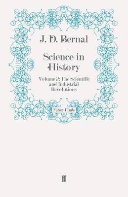 J. D. Bernal - Science in History, Häftad