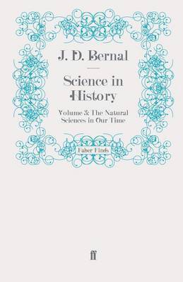 J. D. Bernal - Science in History, Häftad