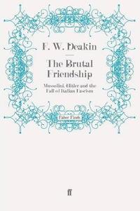 bokomslag The Brutal Friendship