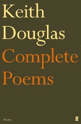 Keith Douglas: The Complete Poems 1