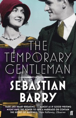 Sebastian Barry - Temporary Gentleman, Häftad